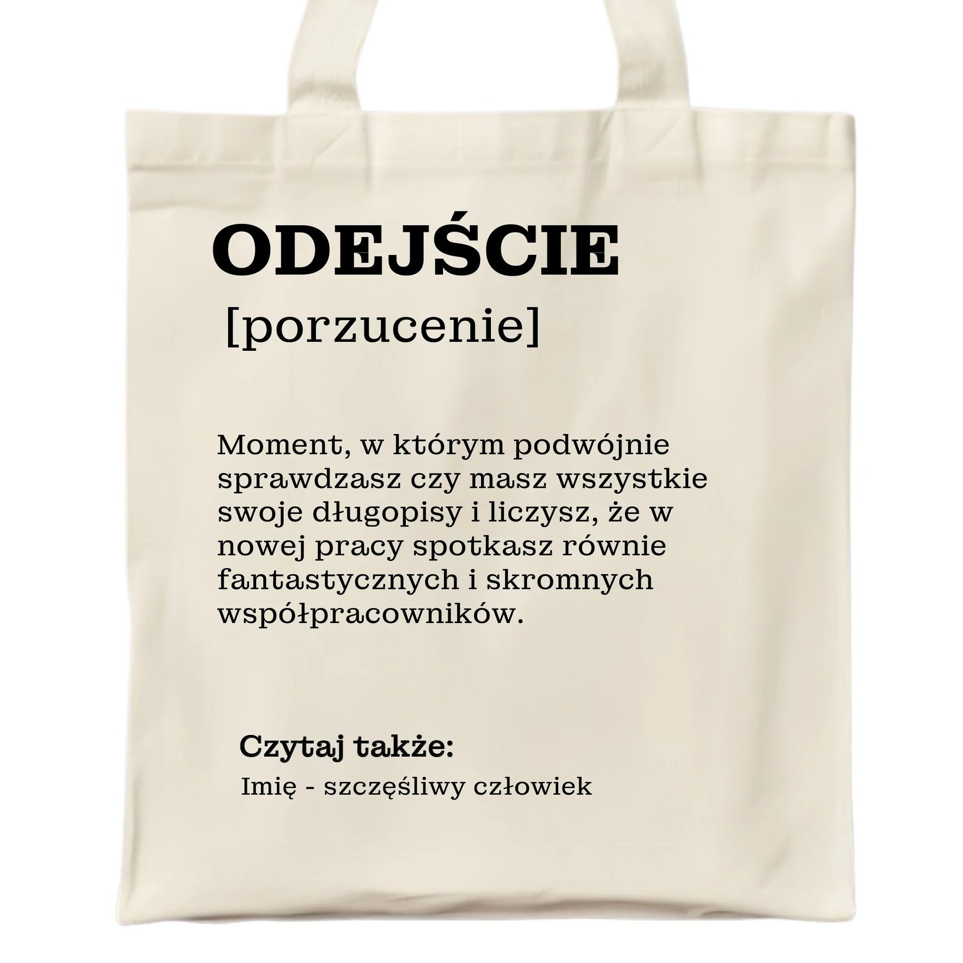 Torba - Odejście z pracy [porzucenie] - personalizowana OP01 - StoryCups.pl
