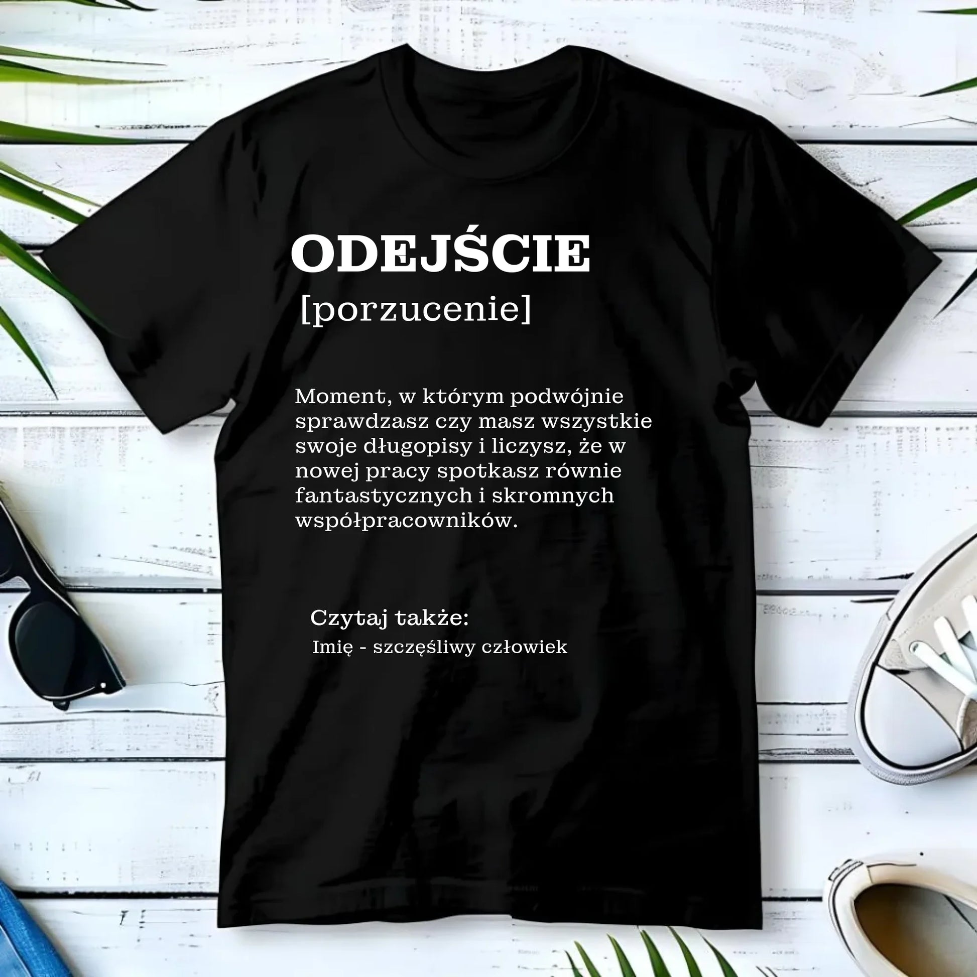 Koszulka męska - Odejście z pracy [porzucenie] - personalizowana OP01 - StoryCups.pl