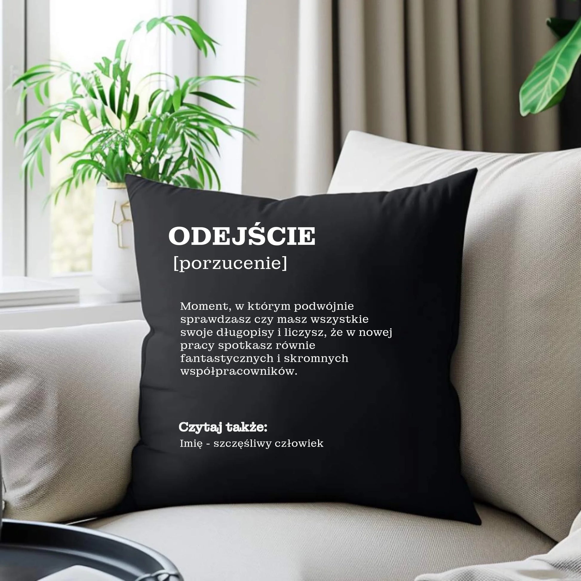 Poduszka dekoracyjna - Odejście z pracy [porzucenie] - personalizowana OP01 - StoryCups.pl