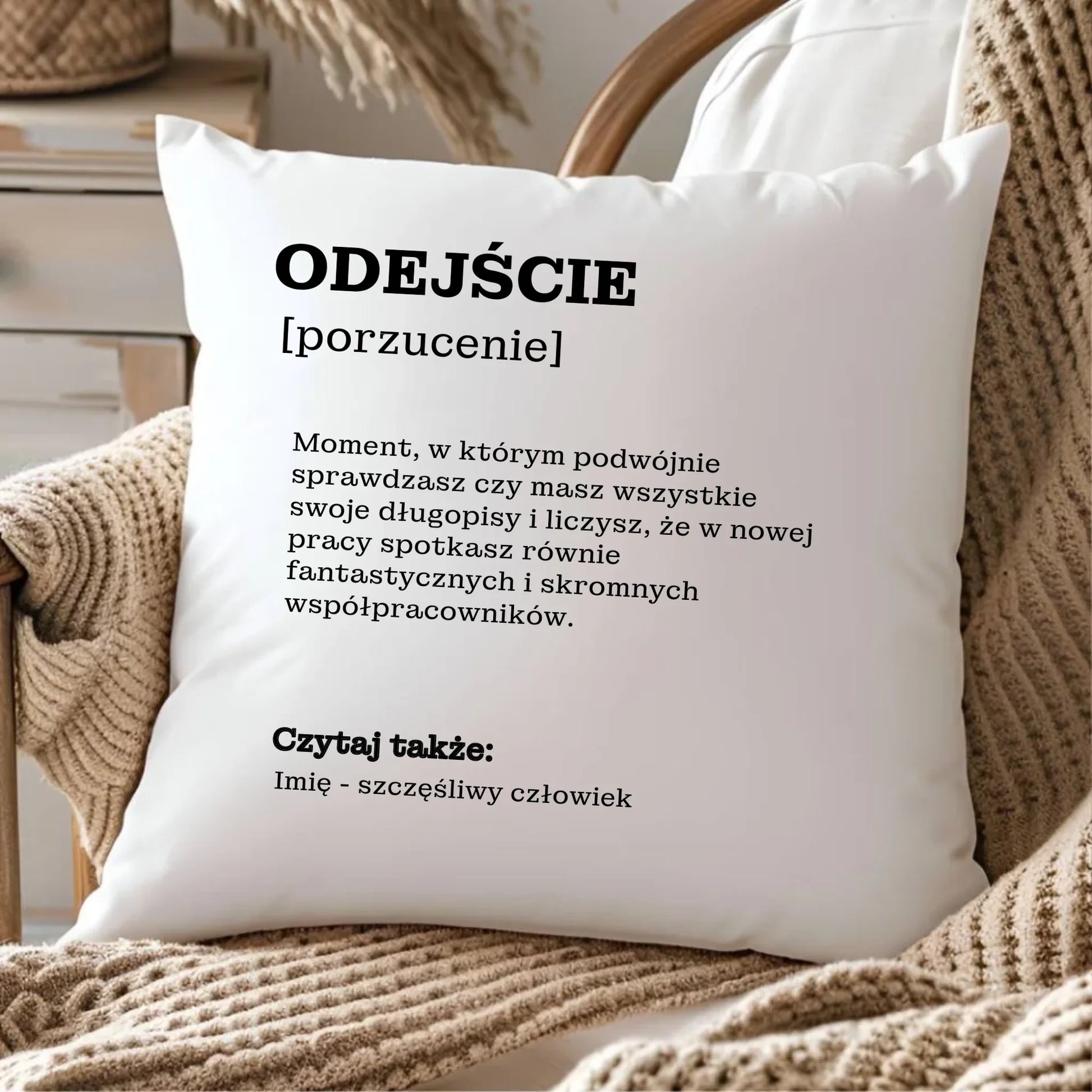Poduszka - Odejście z pracy [porzucenie] - personalizowana OP01 - StoryCups.pl