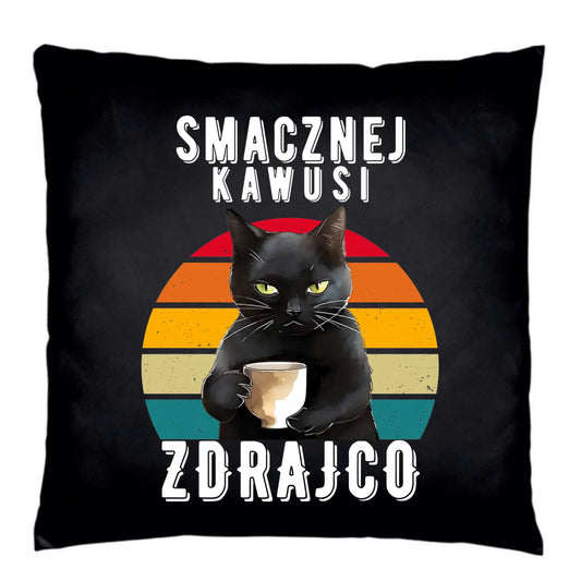 Poduszka dekoracyjna na odejście z pracy - Smacznej kawusi zdrajco OP03 - StoryCups.pl