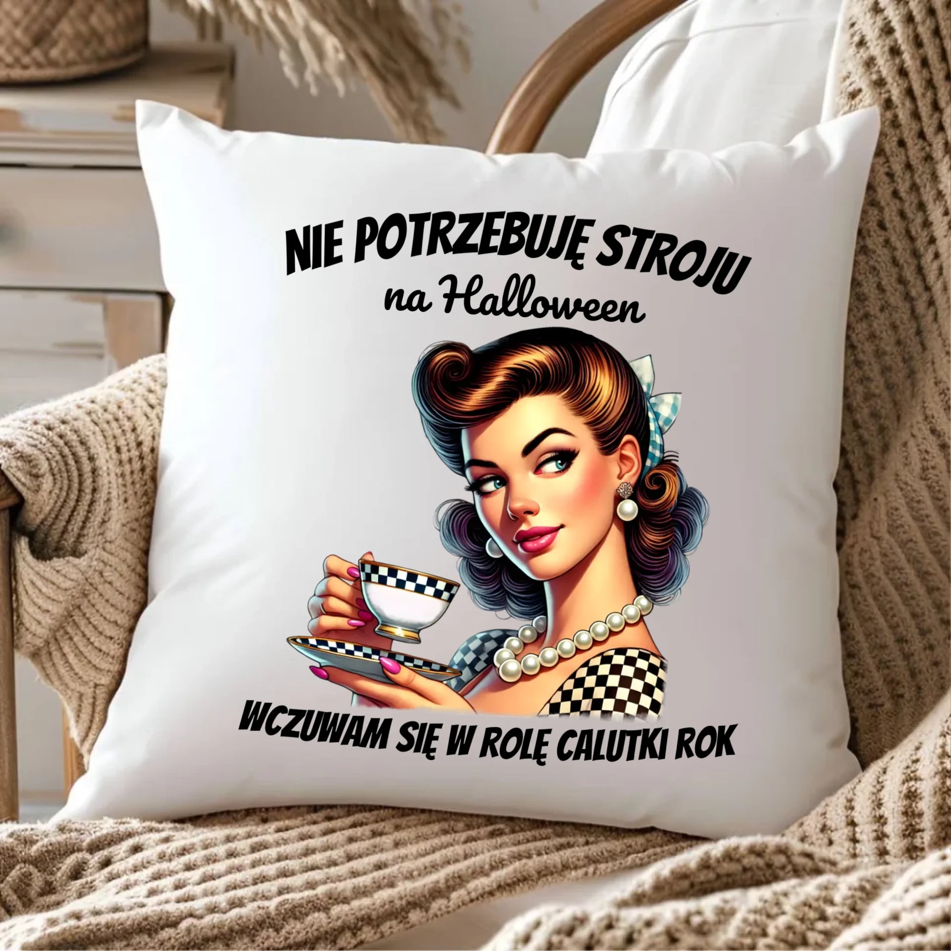 Poduszka retro pin-up girl – Nie potrzebuję stroju na Halloween HL29 - StoryCups.pl