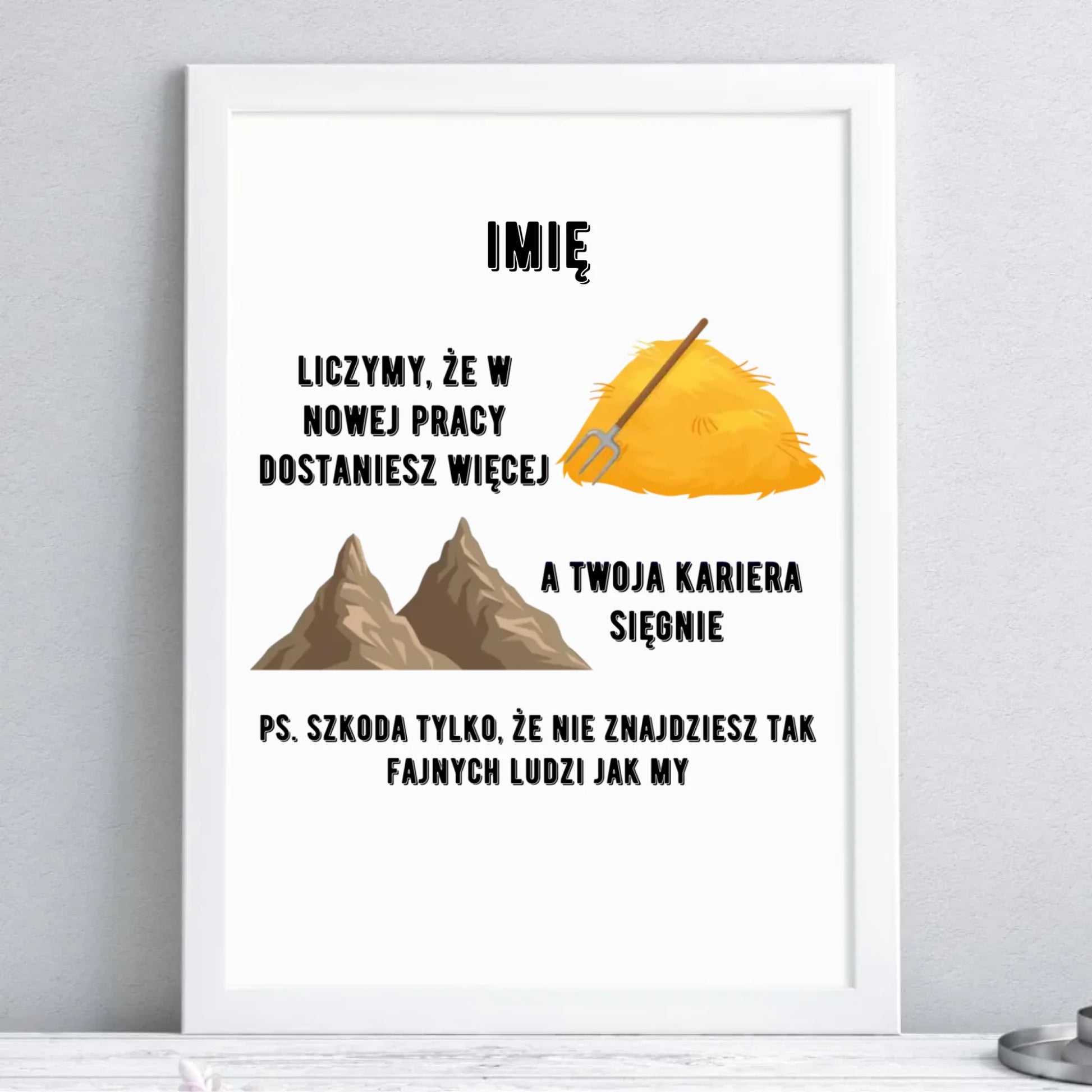 Plakat w ramie na odejście z pracy - Nie znajdziesz tak fajnych ludzi jak my - personalizowany OP04 - StoryCups.pl