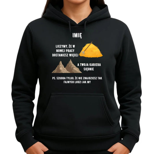 Bluza damska z kapturem na odejście z pracy - Nie znajdziesz tak fajnych ludzi jak my - personalizowana OP04 - StoryCups.pl