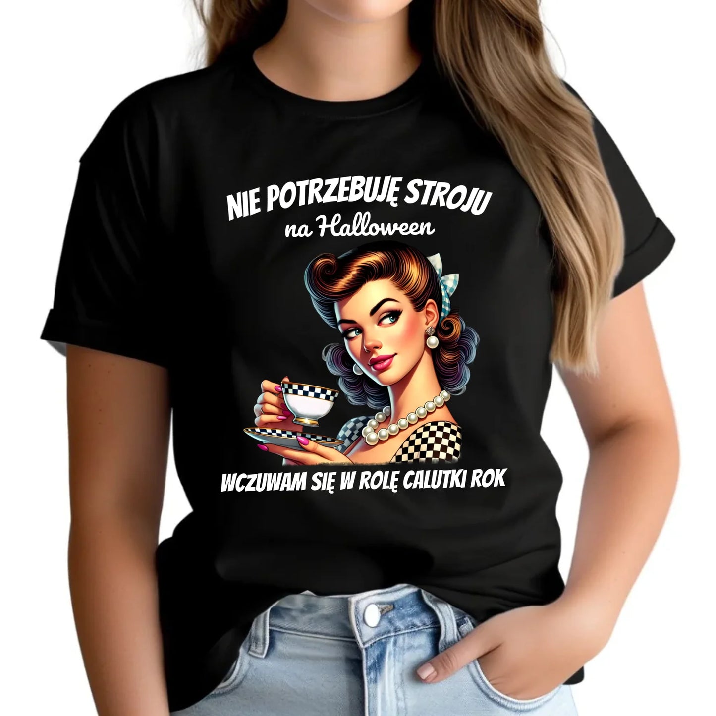 Koszulka damska retro pin-up girl – Nie potrzebuję stroju na Halloween HL29 - StoryCups.pl