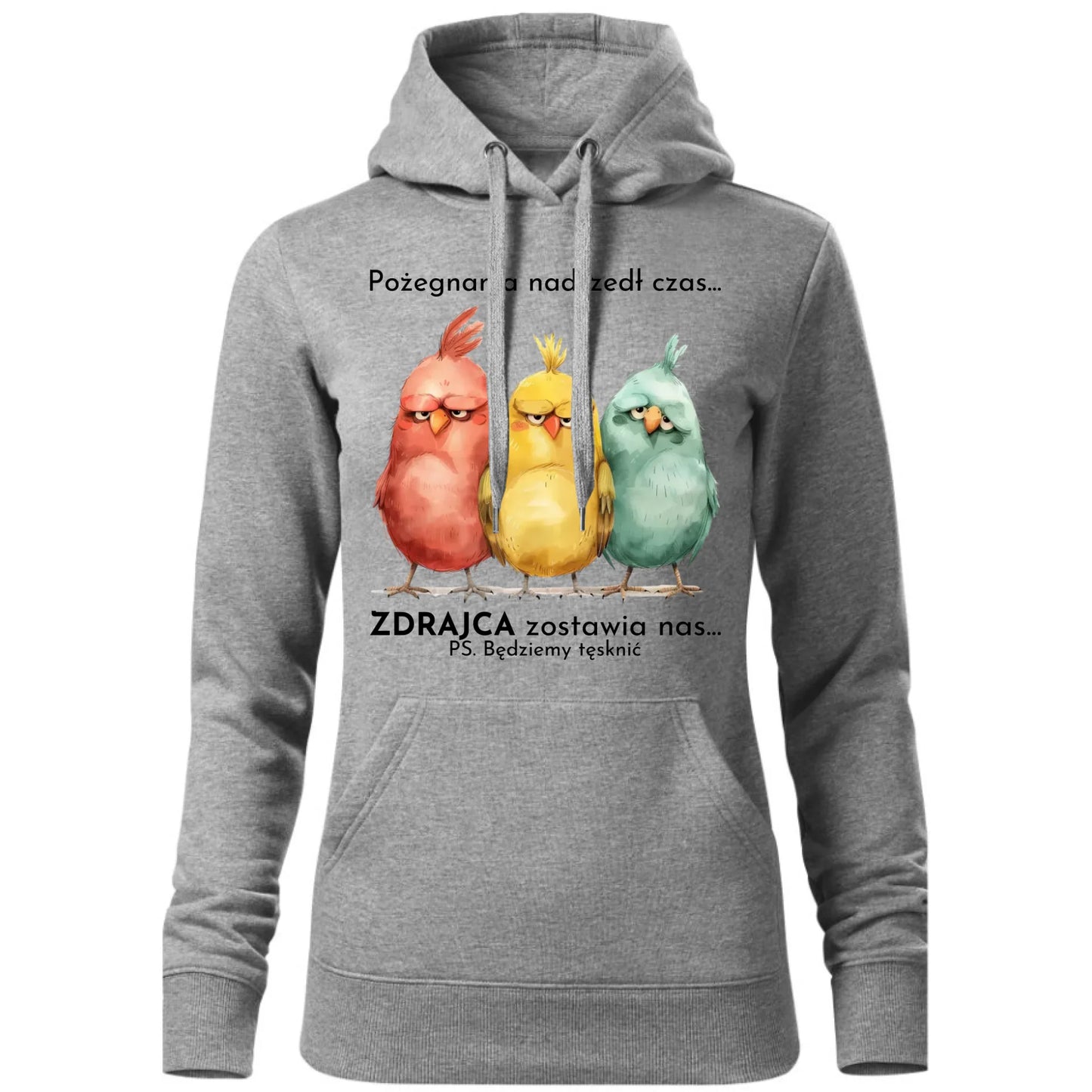 Bluza damska z kapturem na odejście z pracy - Pożegnania nadszedł czas OP05 - StoryCups.pl