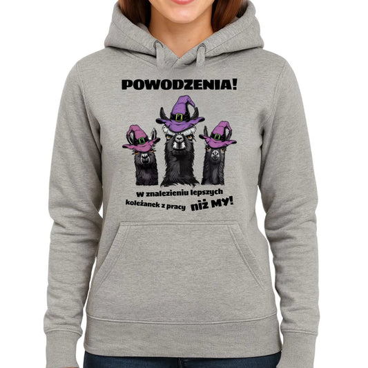 Bluza damska z kapturem na odejście z pracy - Powodzenia w znalezieniu lepszych koleżanek OP07 - StoryCups.pl