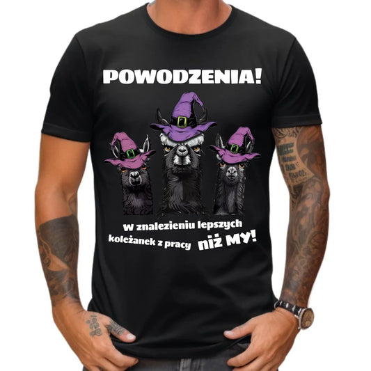 Koszulka męska na odejście z pracy - Powodzenia w znalezieniu lepszych koleżanek OP07 - StoryCups.pl