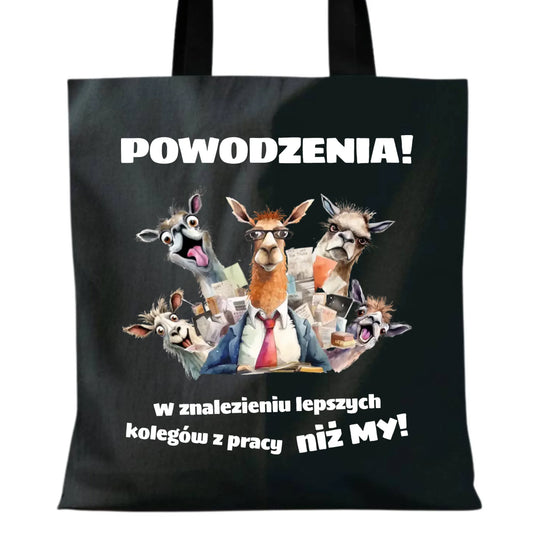 Torba na odejście z pracy - Powodzenia w znalezieniu lepszych kolegów OP08 - StoryCups.pl
