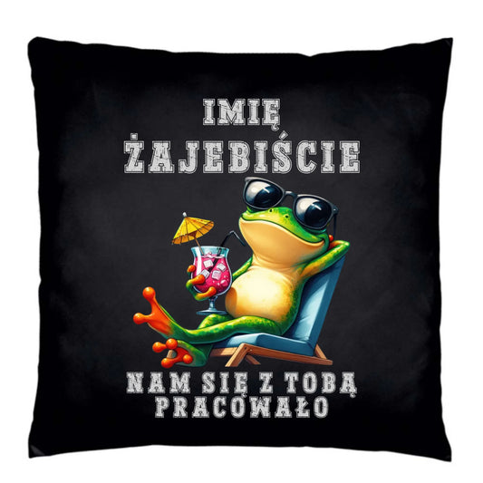 Poduszka dekoracyjna na odejście z pracy - Żajebiście nam się z Tobą pracowało - personalizowana OP09 - StoryCups.pl