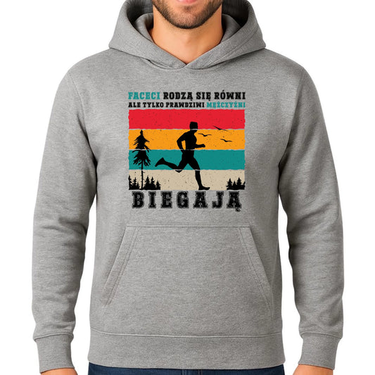 Bluza męska z kapturem dla biegacza - Prawdziwi mężczyźni biegają HB02