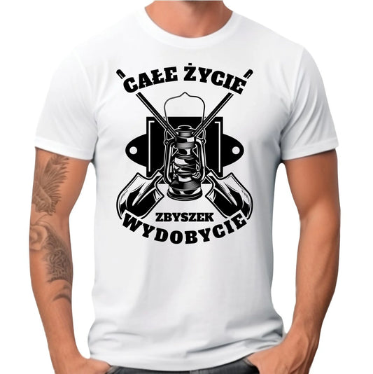 Koszulka męska - prezent dla górnika - Całe życie wydobycie - personalizowana G01 - StoryCups.pl