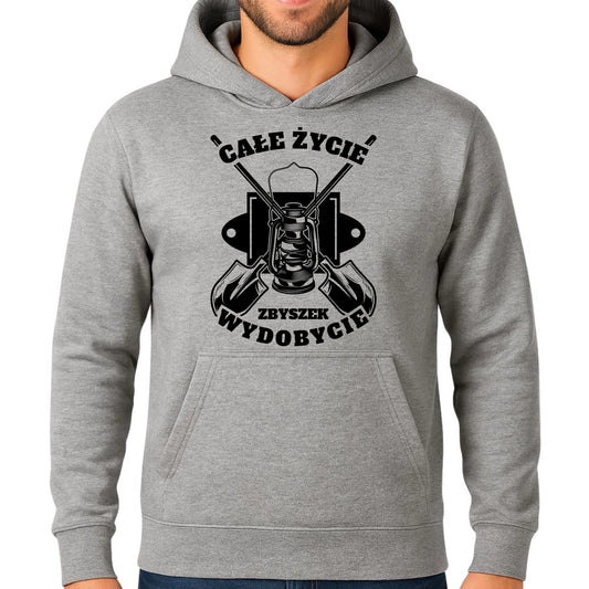 Bluza męska z kapturem - prezent dla górnika - Całe życie wydobycie - personalizowana G01 - StoryCups.pl