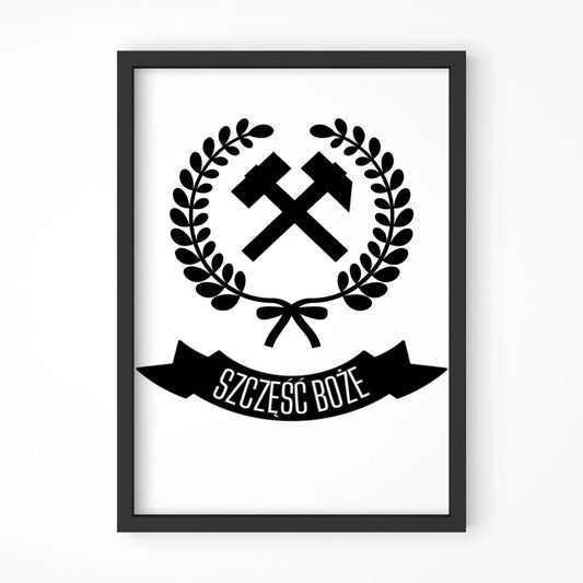 Plakat w ramie - prezent dla górnika - Szczęść Boże G02 - StoryCups.pl