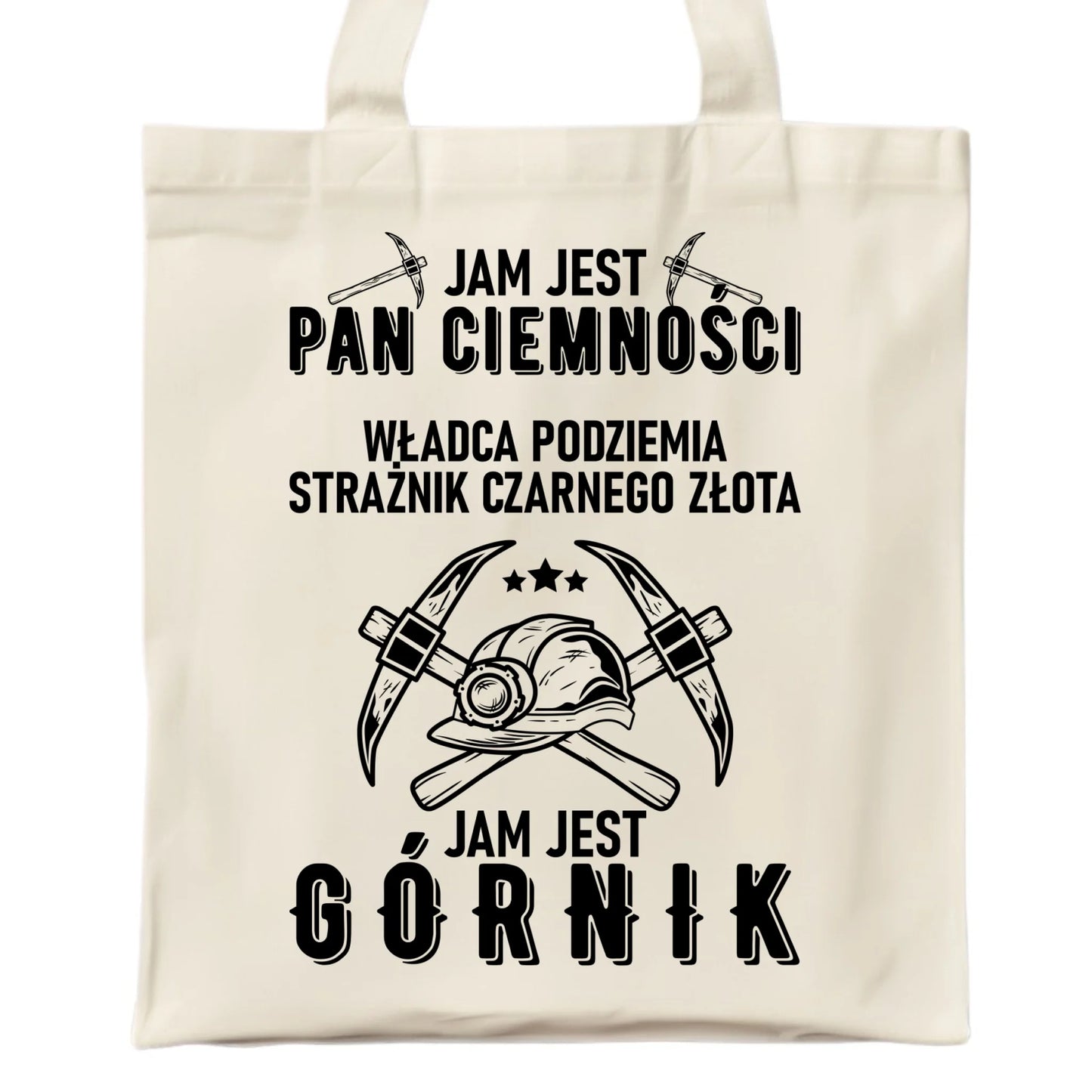 Torba - prezent dla górnika - Pan ciemności jam jest górnik G04 - StoryCups.pl