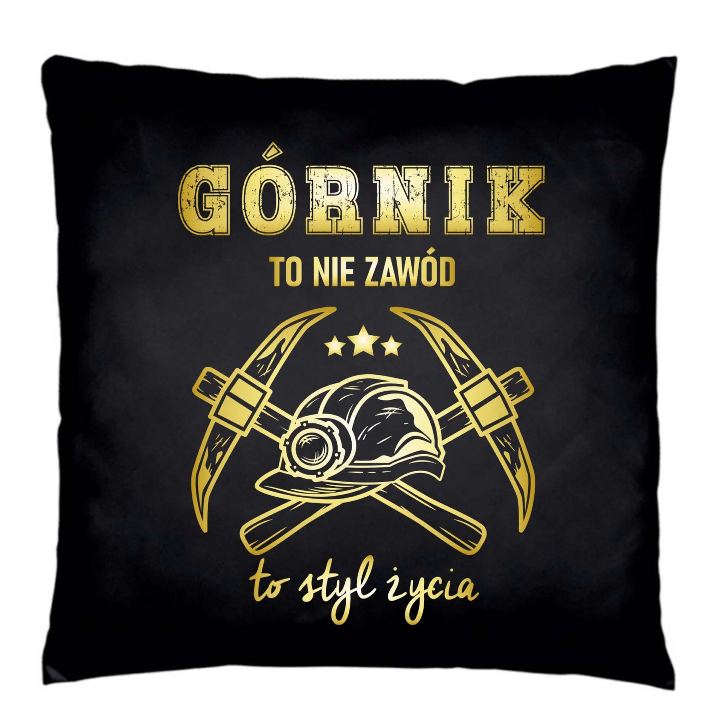 Poduszka dekoracyjna - prezent dla górnika - Górnik to nie zawód to styl życia G05 - StoryCups.pl