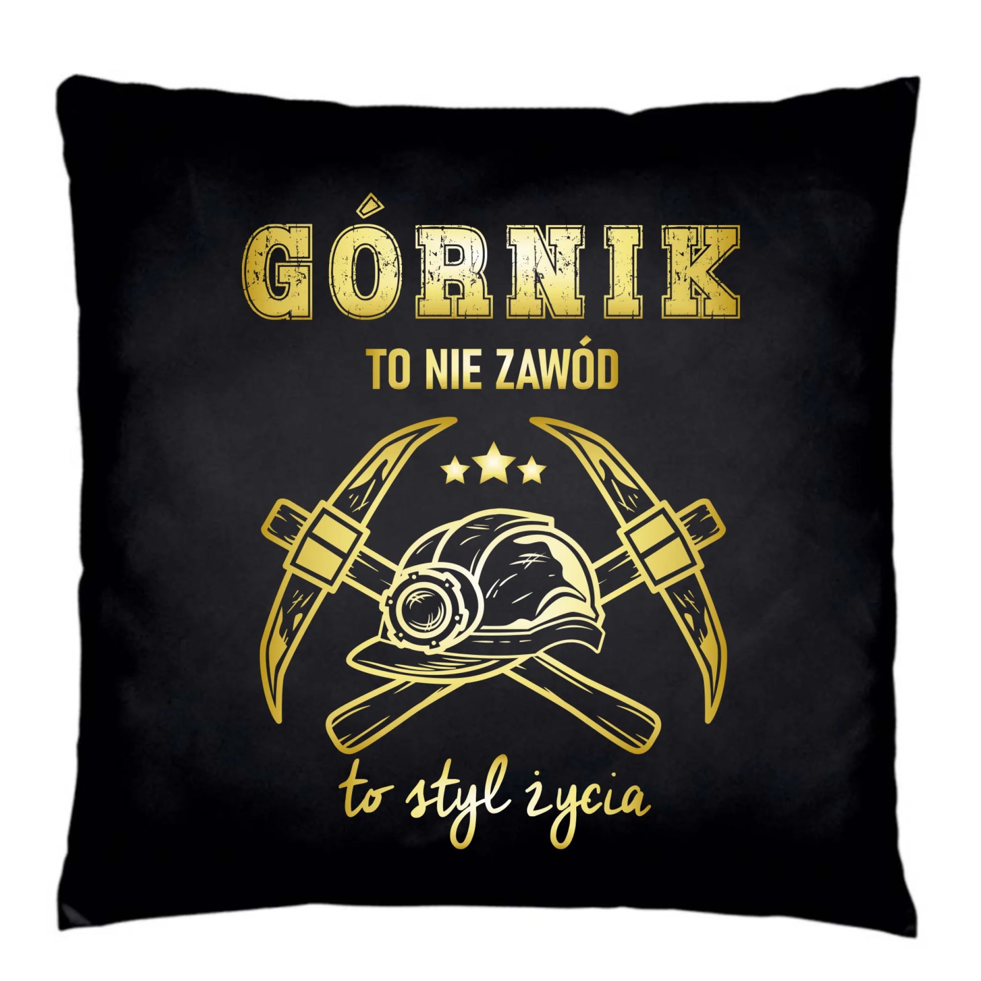Poduszka dekoracyjna - prezent dla górnika - Górnik to nie zawód to styl życia G05 - StoryCups.pl