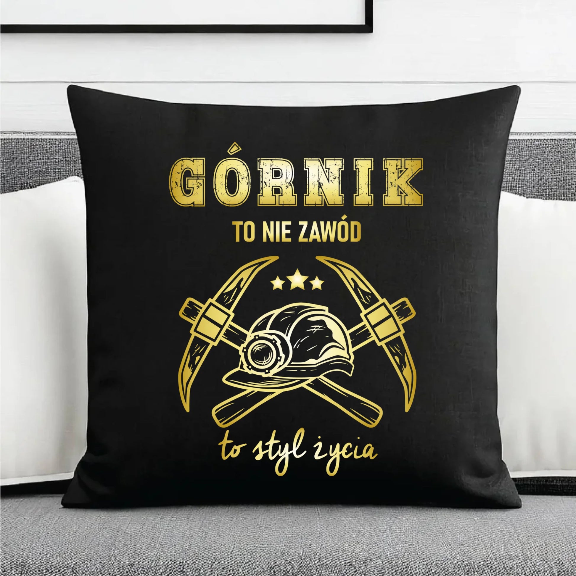 Poduszka dekoracyjna - prezent dla górnika - Górnik to nie zawód to styl życia G05 - StoryCups.pl