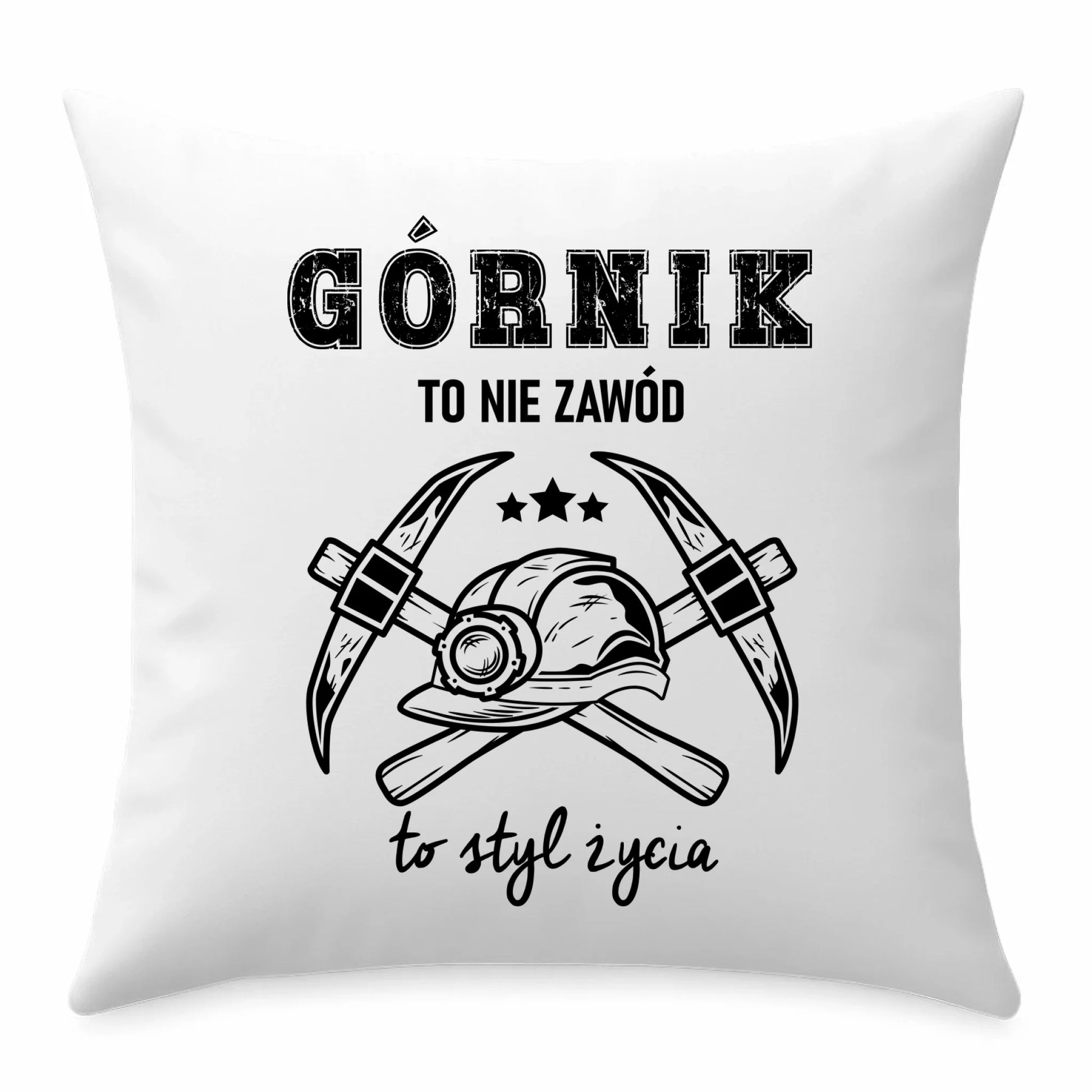 Poduszka - prezent dla górnika - Górnik to nie zawód to styl życia G05 - StoryCups.pl