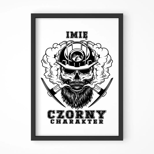 Plakat w ramie - prezent dla górnika - Czorny charakter - personalizowany G06 - StoryCups.pl
