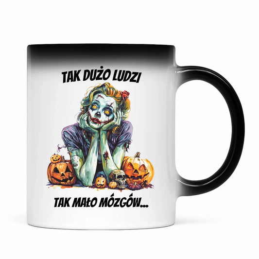 Kubek magiczny na Halloween - Zombie - Tak mało mózgów HL31 - StoryCups.pl