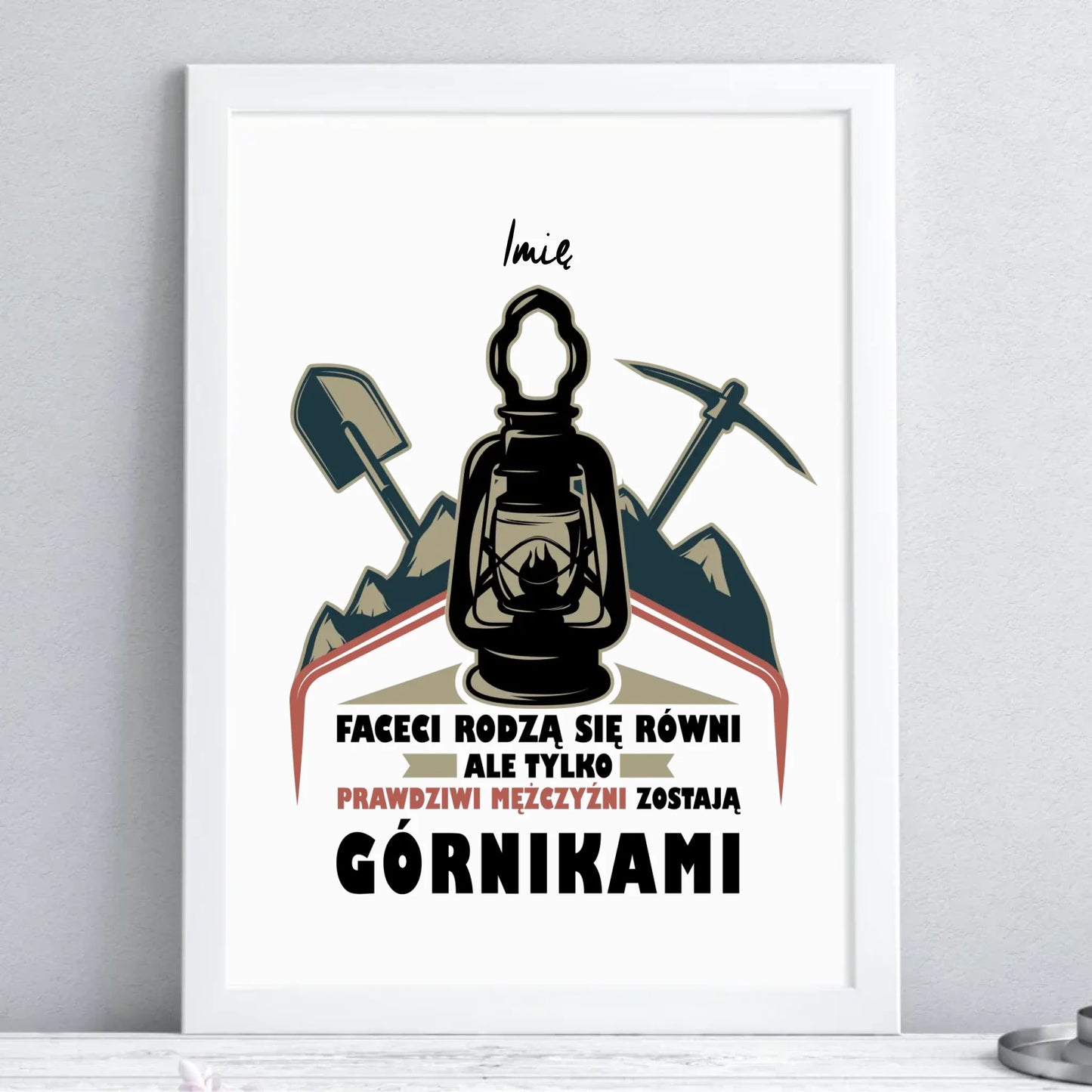 Plakat w ramie - prezent dla górnika - Prawdziwi mężczyźni zostają górnikami - personalizowany G08 - StoryCups.pl