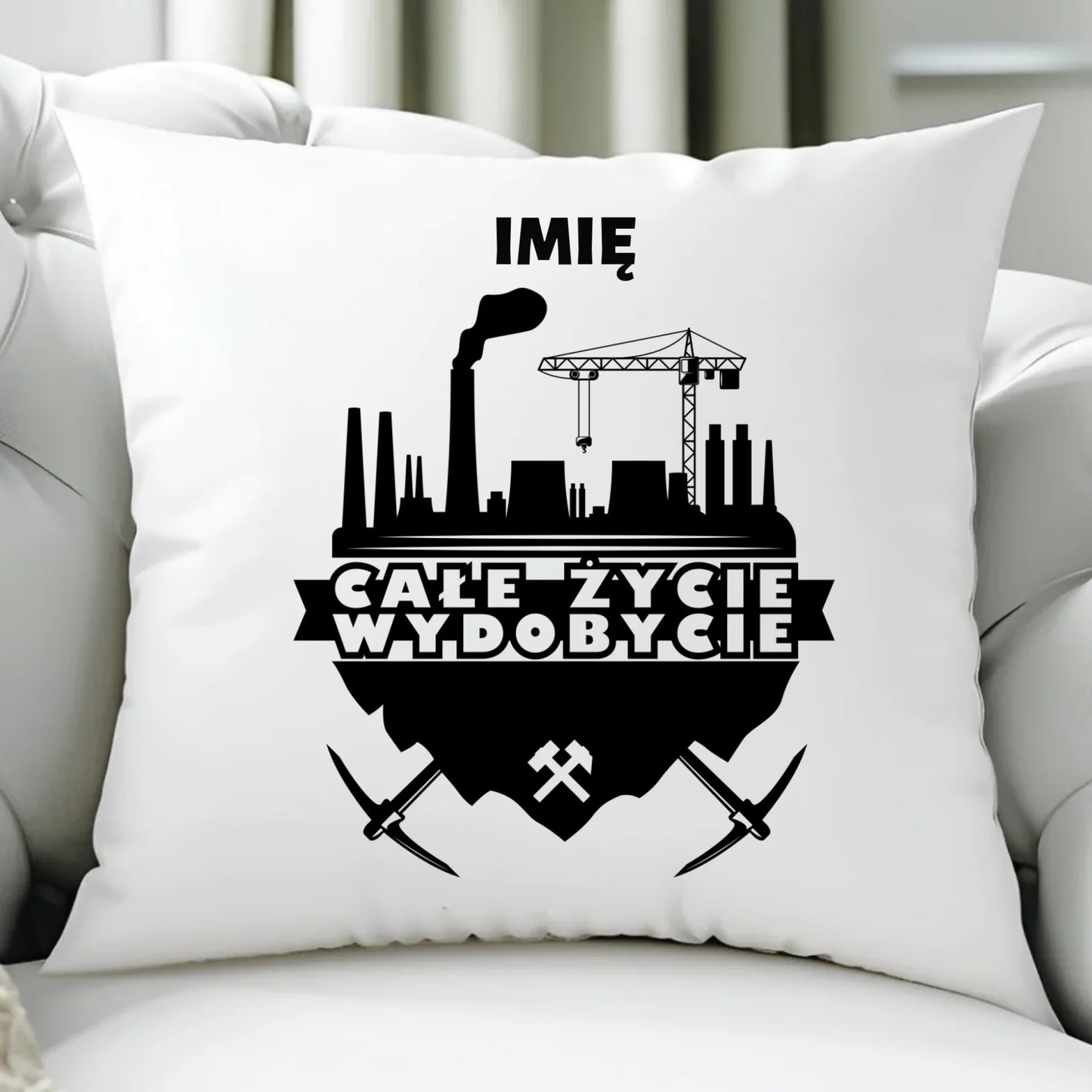 Poduszka - prezent dla górnika - Całe życie wydobycie - personalizowana G09 - StoryCups.pl