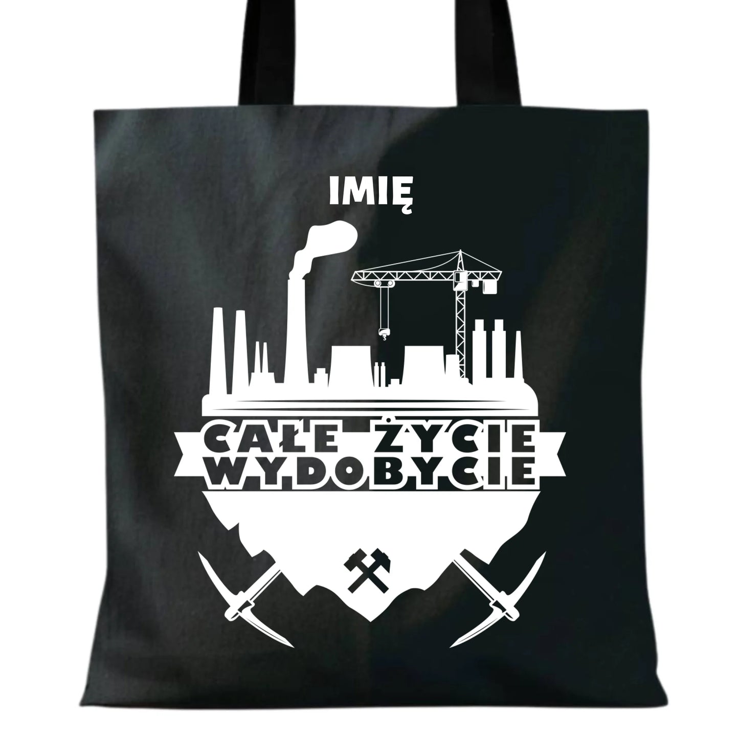 Torba - prezent dla górnika - Całe życie wydobycie - personalizowana G09 - StoryCups.pl
