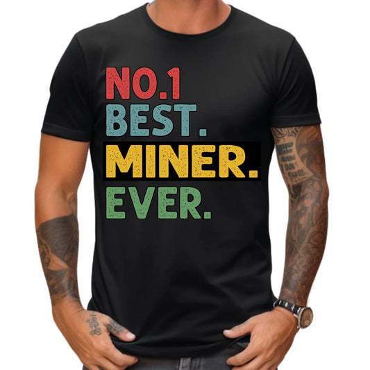 Koszulka męska - prezent dla górnika - Best miner ever G12 - StoryCups.pl