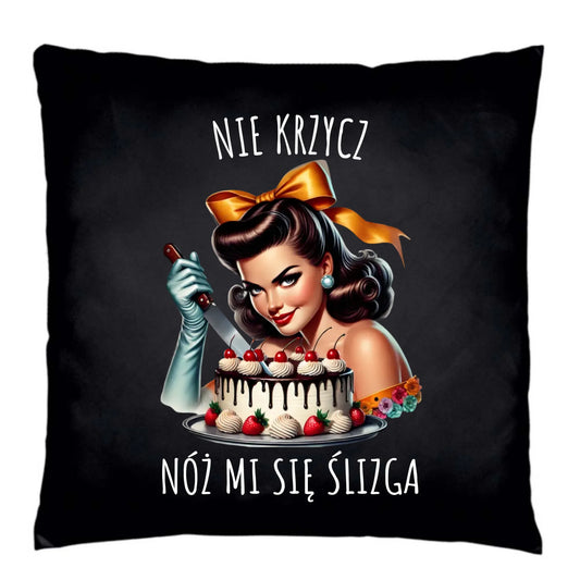 Poduszka - Nie krzycz, nóż mi się ślizga - Czarny humor DZ22 - StoryCups.pl