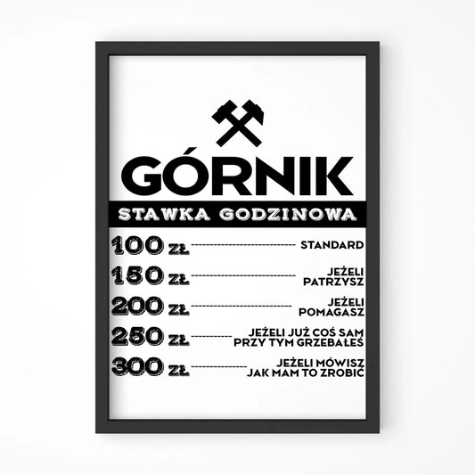 Plakat w ramie - prezent dla górnika - Górnik stawka godzinowa G14 - StoryCups.pl