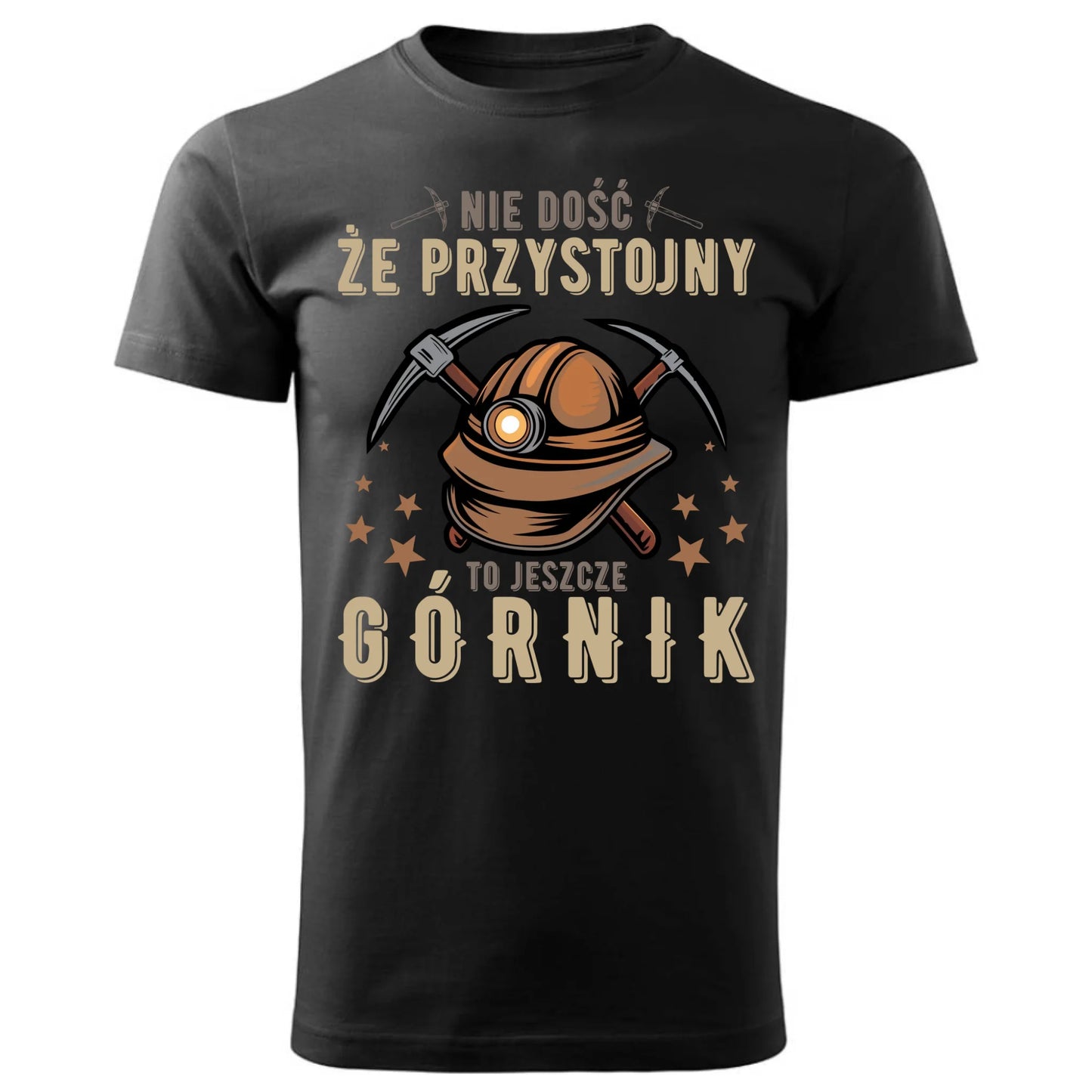 Koszulka męska - prezent dla górnika - Nie dość, że przystojny to jeszcze górnik G16 - StoryCups.pl