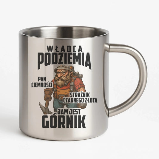 Kubek metalowy - prezent dla górnika - Władca podziemia Górnik G20 - StoryCups.pl