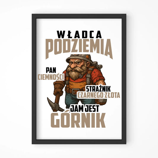 Plakat w ramie - prezent dla górnika - Władca podziemia Górnik G20 - StoryCups.pl