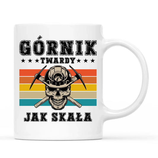Kubek - prezent dla górnika - Górnik twardy jak skała G21 - StoryCups.pl