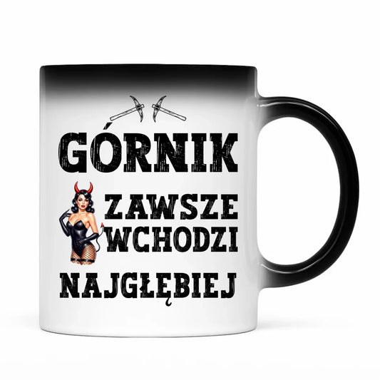 Kubek magiczny - prezent dla górnika - Górnik zawsze wchodzi najgłębiej G22 - StoryCups.pl