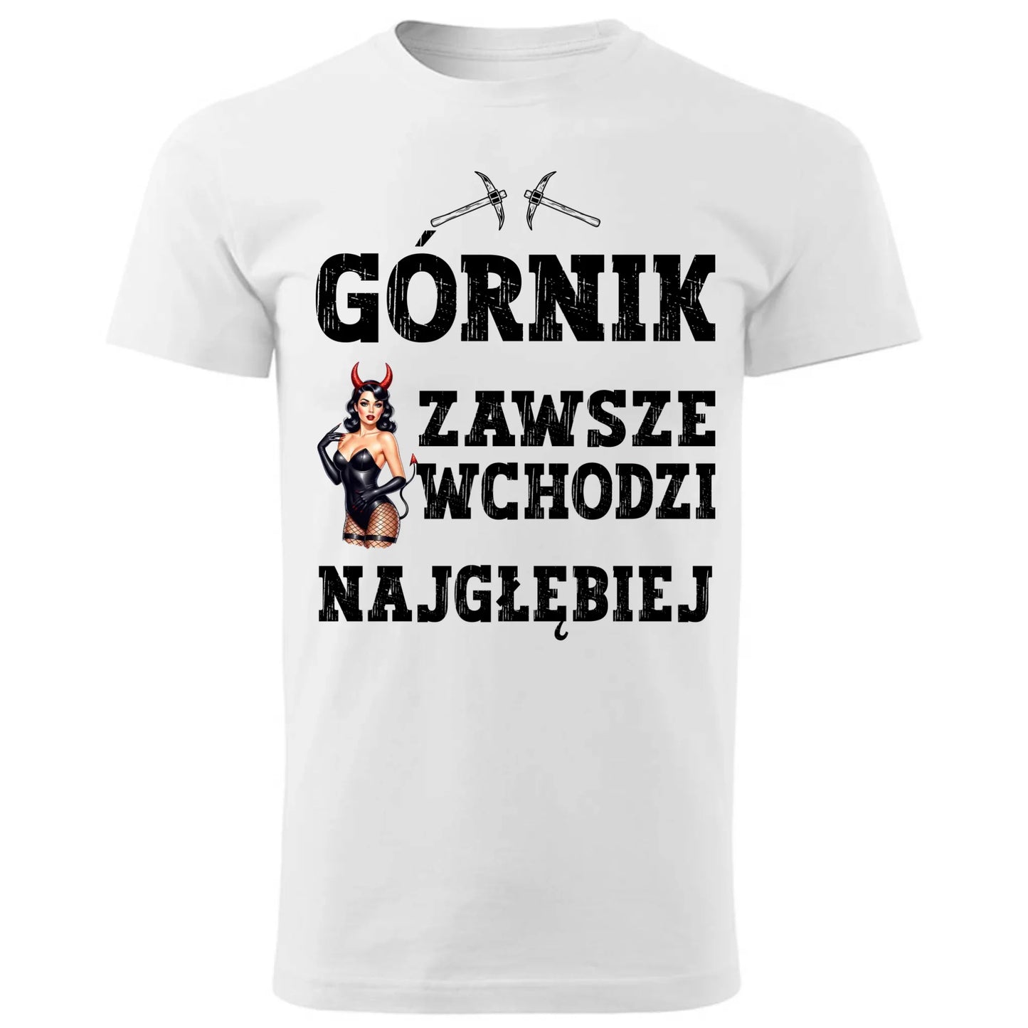 Koszulka męska - prezent dla górnika - Górnik zawsze wchodzi najgłębiej G22 - StoryCups.pl