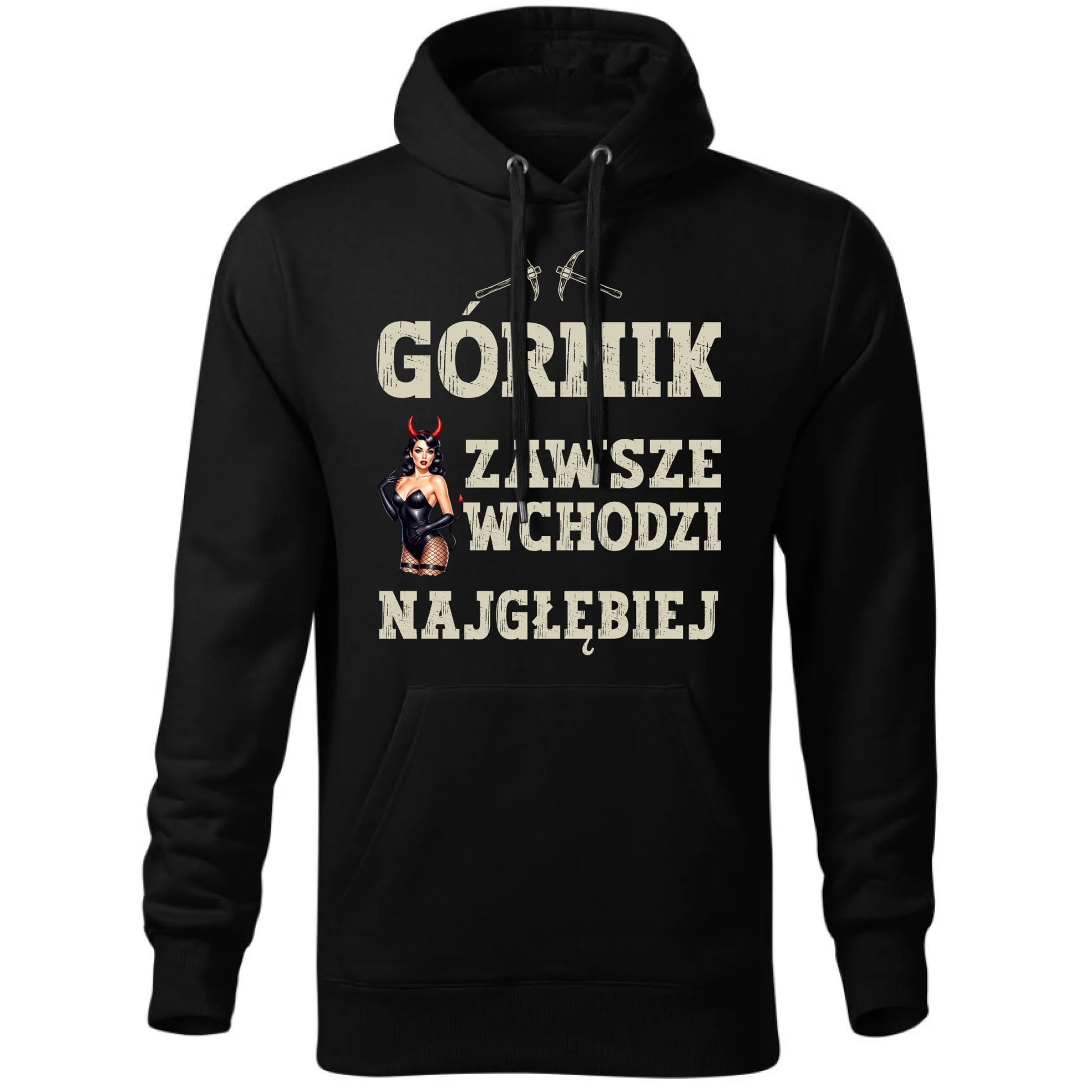 Bluza męska z kapturem - prezent dla górnika - Górnik zawsze wchodzi najgłębiej G22 - StoryCups.pl