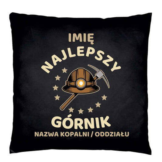 Poduszka dekoracyjna - prezent dla górnika - Najlepszy górnik - personalizowana G23 - StoryCups.pl