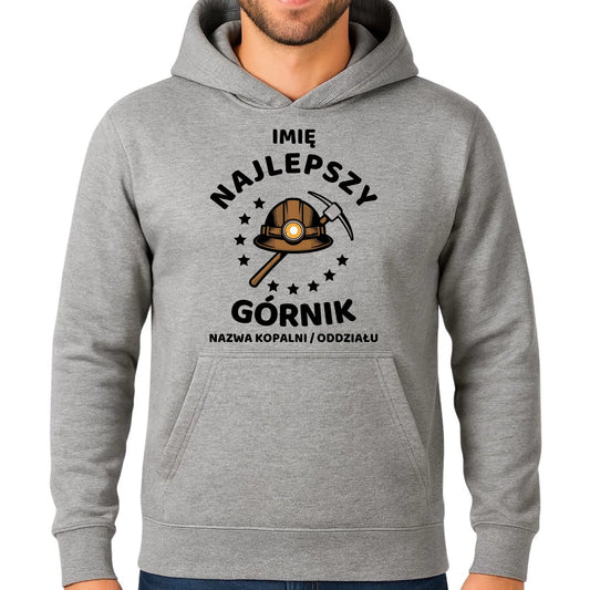 Bluza męska z kapturem - prezent dla górnika - Najlepszy górnik - personalizowana G23 - StoryCups.pl
