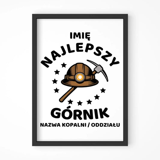 Plakat w ramie - prezent dla górnika - Najlepszy górnik - personalizowany G23 - StoryCups.pl
