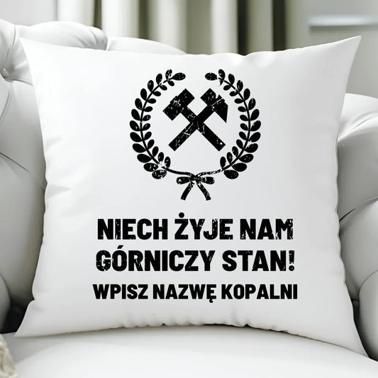 Poduszka - prezent dla górnika - Niech żyje nam górniczy stan - personalizowana G24 - StoryCups.pl
