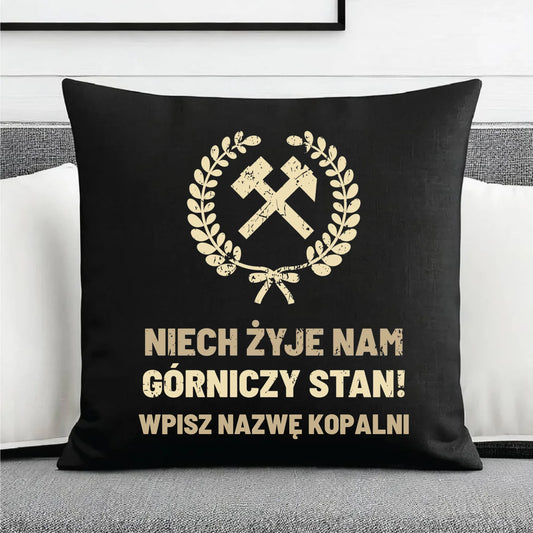 Poduszka dekoracyjna - prezent dla górnika - Niech żyje nam górniczy stan - personalizowana G24 - StoryCups.pl