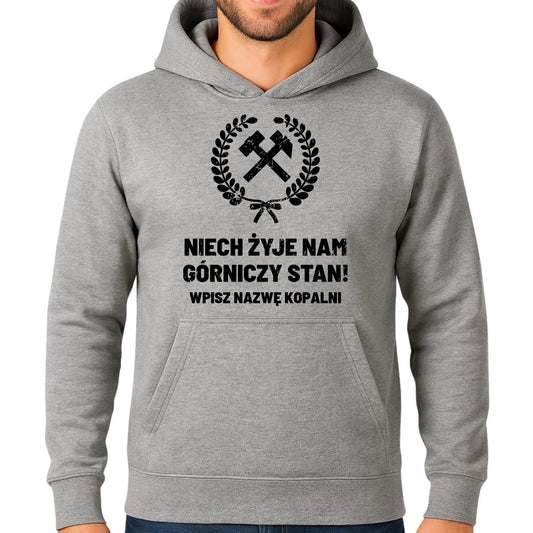 Bluza męska z kapturem - prezent dla górnika - Niech żyje nam górniczy stan - personalizowana G24 - StoryCups.pl
