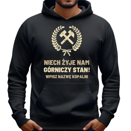 Bluza męska z kapturem - prezent dla górnika - Niech żyje nam górniczy stan - personalizowana G24 - StoryCups.pl