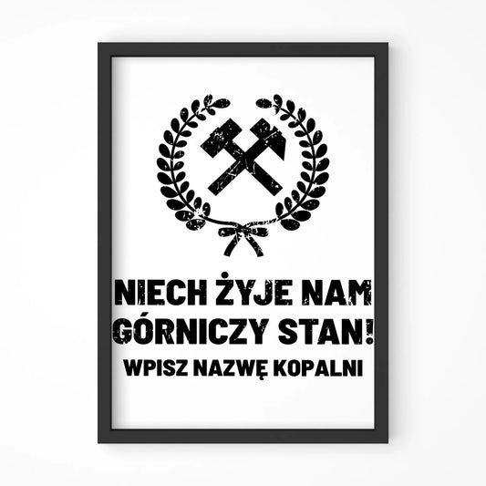 Plakat w ramie - prezent dla górnika - Niech żyje nam górniczy stan - personalizowany G24 - StoryCups.pl