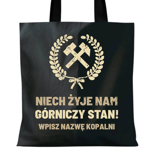 Torba - prezent dla górnika - Niech żyje nam górniczy stan - personalizowana G24 - StoryCups.pl