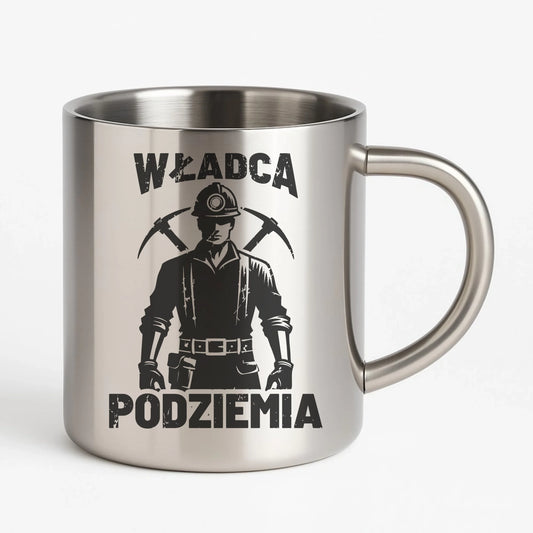 Kubek metalowy - prezent dla górnika - Władca podziemia G25 - StoryCups.pl