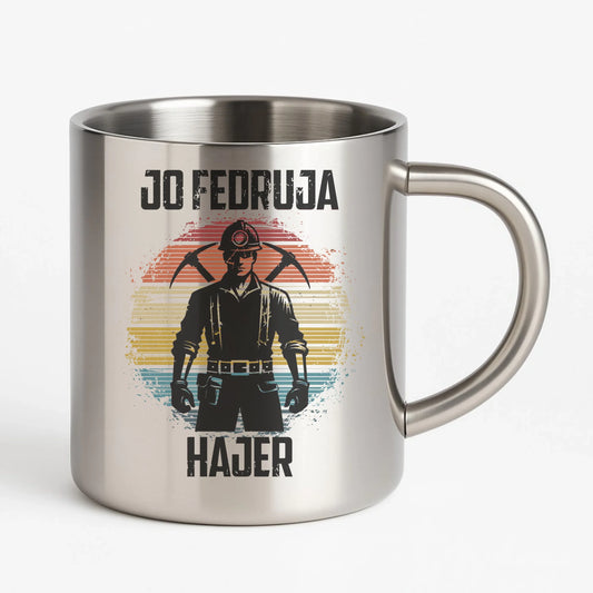 Kubek metalowy - prezent dla górnika - Jo fedruja Hajer G26 - StoryCups.pl