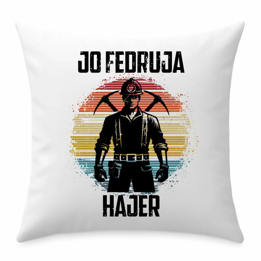 Poduszka - prezent dla górnika - Jo fedruja Hajer G26 - StoryCups.pl